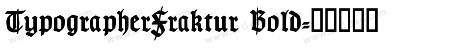 TypographerFraktur Bold字体转换